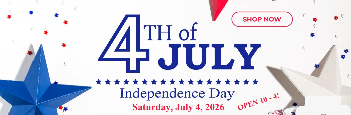 Independence Day is Saturday, July 4, 2026! We will be open from 10:00 a.m. until 4:00 p.m.